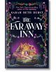 Корицата на книгата The Faraway Inn показва уютна, светеща къщичка в магическа гостилница във Върмонт, заобиколена от живи цветя и зеленина, на фона на тъмно звездно небе с декоративни флорални рамки.-2-thumb