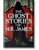 The Ghost Stories of M. R. James - M. R. James - Жена, Мъж - Arcturus Publishing Ltd - 9781398855595-thumb