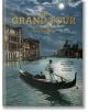 The Grand Tour. The Golden Age of Travel - Sabine Arqué - TASCHEN - 9783836585071-1-thumb