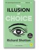 Корица на книгата "Илюзията за избор" със стилизирано черно-бяло око на зелен фон и цитат: "Никой не трябва да бъде допускан до клавиатура, докато не прочете тази книга.-thumb