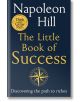 Корица на книгата "Малката книга на успеха" със златен и бял текст на тъмносин фон с графика на компас и златен печат "Мисли и забогатявай". Подтекст: Отключете личния си успех и открийте пътя си към богатството.-thumb