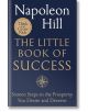 The Little Book of Success - Napoleon Hill - Жена, Мъж - St Martin's Press - 9781250384287-thumb