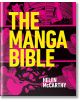 Корица на книгата The Manga Bible. Представлява черно-розово изкуство в стил манга, изобразяващо екшън сцени с герои с мечове, в чест на художниците на манга. Удебелен жълт текст на заглавието е наложен върху илюстрациите.-1-thumb