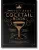 The Official Downton Abbey Cocktail Book - Annie Gray - Жена, Мъж - Quarto Publishing PLC - 9781781319567-1-thumb