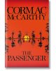The Passenger - Cormac McCarthy - Жена, Мъж - Picador - 9780330535519-thumb