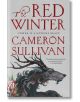 Корицата на "Червената зима", мрачен фентъзи роман с митичния звяр от Жеводан - вълк с червени рога и цвете под главата. Заглавие: Властта е гладен звяр.-thumb