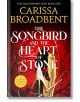 The Songbird and the Heart of Stone - Кариса Броудбент, Carissa Broadbent - Жена, Мъж - Pan Macmillan - 9781035050734-thumb