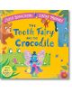 The Tooth Fairy and the Crocodile - Julia Donaldson, Джулия Доналдсън - Момиче, Момче - Pan Macmillan - 9781447284444-1-thumb