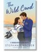 The Wild Card - Stephanie Archer - Жена, Мъж - Dell - 9798217091164-thumb