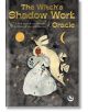 The Witch's Shadow Work Oracle - Clare Gogerty - Жена - Watkins Media Limited - 9781786788405-thumb