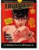 True Crime Detective Magazines 1924-1969, 45th Edition - Eric Godtland - Жена, Мъж - TASCHEN - 9783754402856-1-thumb