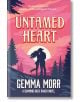 Untamed Heart - Gemma Morr - Жена - Pan Macmillan - 9781035076253-thumb
