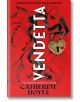 Червената корица на книгата е с удебелен бял текст "Vendetta", златен катинар във формата на сърце, черна панделка и името на авторката Катрин Дойл в долната част с подзаглавие: Кръв за кръв YA мафиотски романс.-thumb