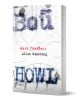 На изображението е показана книга със заглавие Вой/Howl с абстрактна синя и сива корица. Заглавието е изписано на български и английски език, като с удебелени скицирани букви е изписано HOWL, а авторът Алън Гинзбърг, известен американски поет, е посочен п-1-thumb