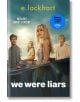 We Were Liars (TV Tie-In Edition) - E. Lockhart - Жена, Мъж, Момиче, Момче - Bonnier Books - 9781471418761-thumb
