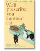 Корицата на книгата Well Prescribe You Another Cat - японски роман с лекуващи котки, които се отпускат в седмичен органайзер за хапчета на светложълт фон, идеален за феновете на Kokoro Clinic for the Soul.-thumb