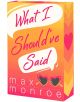 What I Should've Said - Max Monroe - Жена - Entangled Publishing, LLC - 9781649379054-thumb