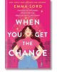 When You Get the Chance - Emma Lord - Жена, Момиче - Pan Macmillan - 9781035009770-thumb