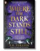 Where the Dark Stands Still - A. B. Poranek - Жена, Мъж - Penguin Books Ltd - 9780241622179-thumb