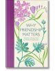 Корицата на антологията "Защо приятелството е важно" под редакцията на Мишел Менделсон, със заглавие сред илюстрирани лилави и зелени цветя на кремав фон с лилав гръбнак - класическа книга за подарък от колекционерската библиотека на Macmillan.-thumb