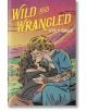 Wild and Wrangled - Lyla Sage - Жена, Мъж - Quercus Publishing - 9781529436754-thumb