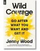 Wild Courage - Jenny Wood - Жена, Мъж - Random House - 9798217045679-thumb