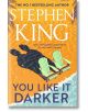You Like It Darker - Stephen King, Стивън Кинг - Жена, Мъж - Hodder & Stoughton - 9781399725095-1-thumb
