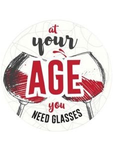 Табелка-картичка - At Your Age You Need Glasses