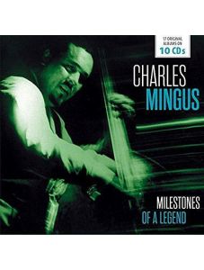 Charlie Mingus: Milestones Of A Legend (10 CD)