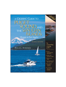A Cruising Guide to Puget Sound and the San Juan Islands