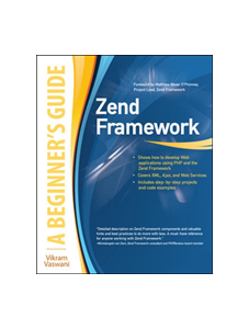 Zend Framework, A Beginner's Guide