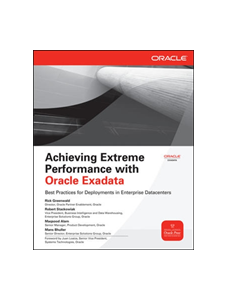 Achieving Extreme Performance with Oracle Exadata