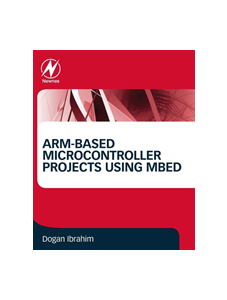 ARM-based Microcontroller Projects Using mbed