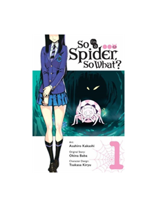 So I`m a Spider, So What Vol. 1