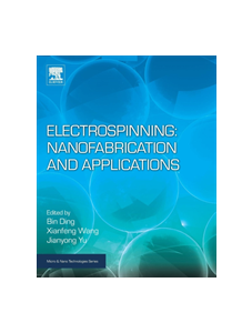 Electrospinning: Nanofabrication and Applications
