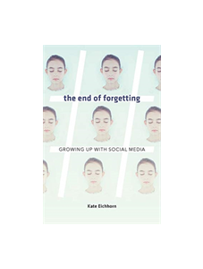 The End of Forgetting