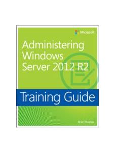 Administering Windows Server (R) 2012 R2