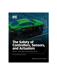 The Safety of Controllers, Sensors, and Actuators: Book 5 - Automated Vehicle Safety