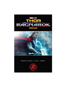 Marvel`s Thor Ragnarok Prelude