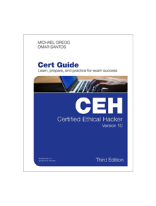Certified Ethical Hacker (CEH) Version 10 Cert Guide, 3/e