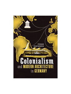 Colonialism and Modern Architecture in Germany