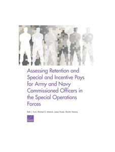 Assessing Retention and Special and Incentive Pays for Army and Navy Commissioned Officers in the Special Operations Forces