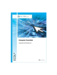 ECDL Computer Essentials Using Windows 10
