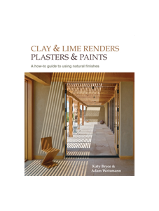 Clay and lime renders, plasters and paints