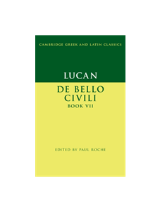 Lucan: De Bello Ciuili Book VII