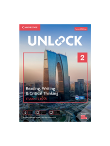Unlock Level 2 Reading, Writing, & Critical Thinking Student's Book, Mob App and Online Workbook w/ Downloadable Video