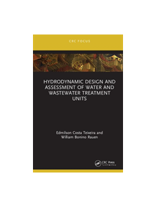 Hydrodynamic Design and Assessment of Water and Wastewater Treatment Units
