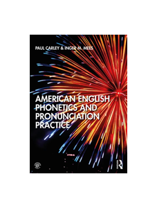 American English Phonetics and Pronunciation Practice