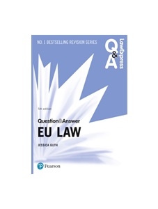 Law Express Question and Answer: EU Law, 5th edition