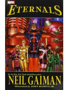 Eternals by Neil Gaiman and John Romita Jr.